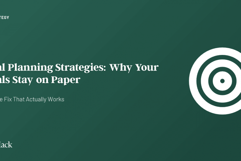 Goal Planning Strategies: Why Your Goals Stay on Paper (And the Fix)